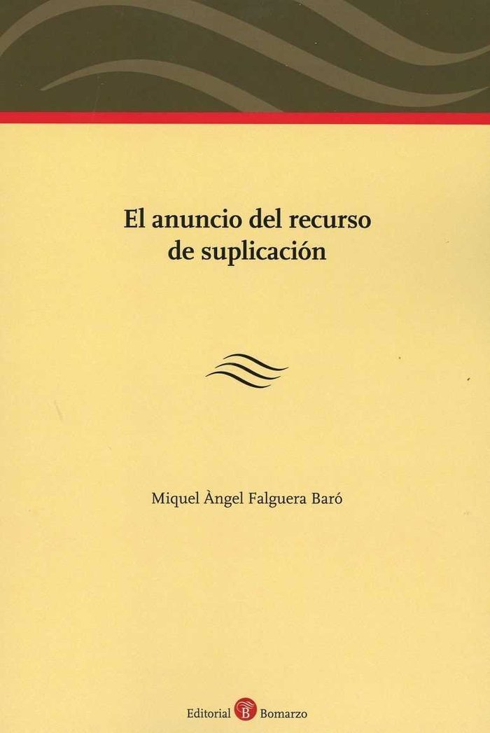 El anuncio del recurso de suplicación, de Falguera Baró | portada del libro