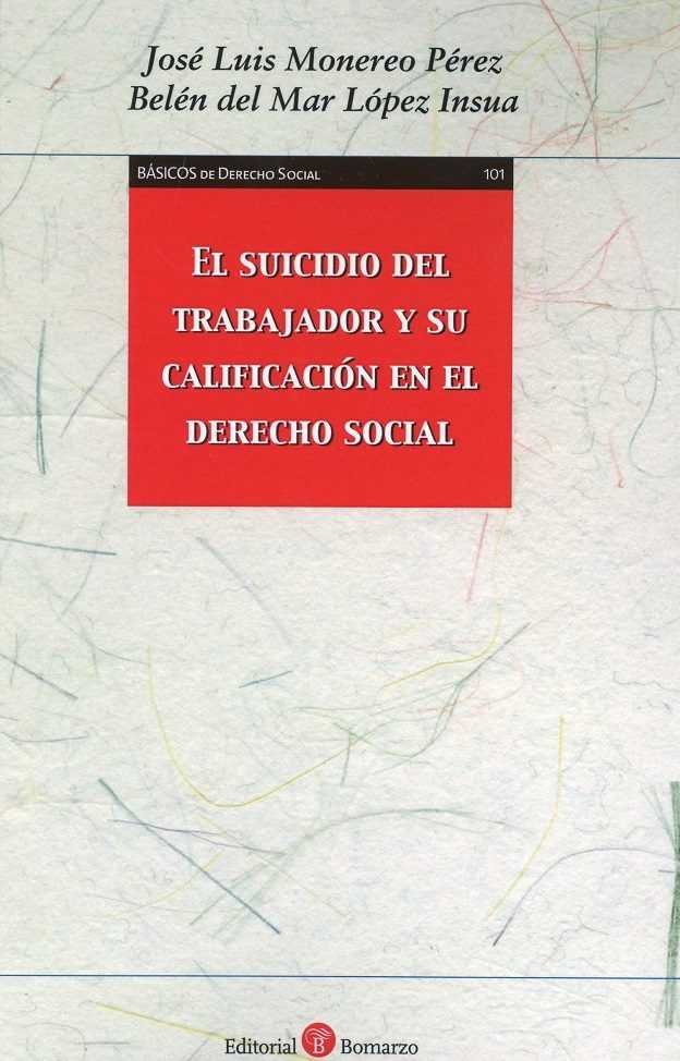 El suicido del trabajador y su calificación en el derecho social, de Monereo Pérez | portada del libro