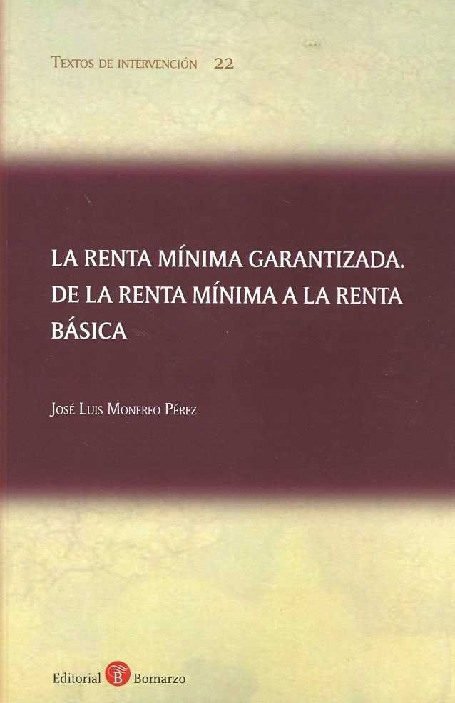 La renta mínima garantizada. De la renta mínima a la renta básica, de Monereo Pérez | portada del libro