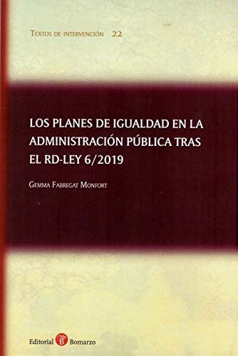 Los planes de igualdad en la Administración pública tras el RDL 6/2019, de Fabregat Monfort | portada del libro