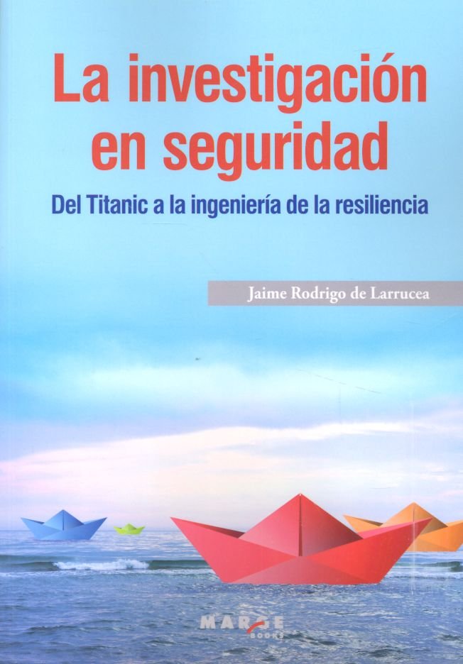 La investigación en seguridad, de Rodrigo de Larrucea | portada del libro