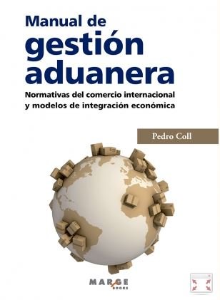 MANUAL DE GESTION ADUANERA., de COLL, PEDRO | portada del libro