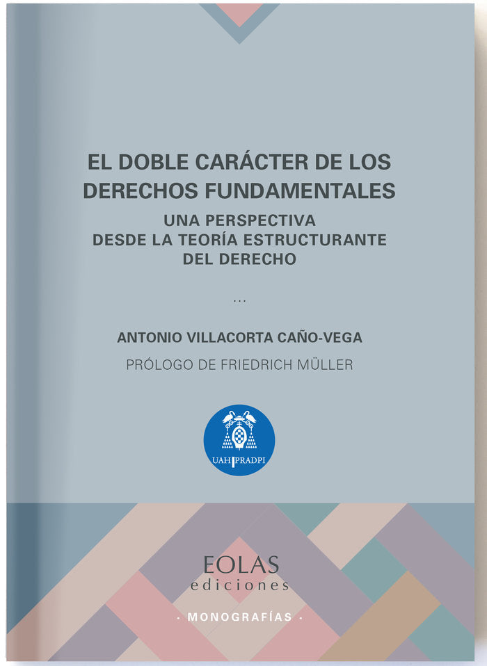 EL DOBLE CARÁCTER DE LOS DERECHOS FUNDAMENTALES, de VILLACORTA CAÑO-VEGA, ANTONIO | portada del libro