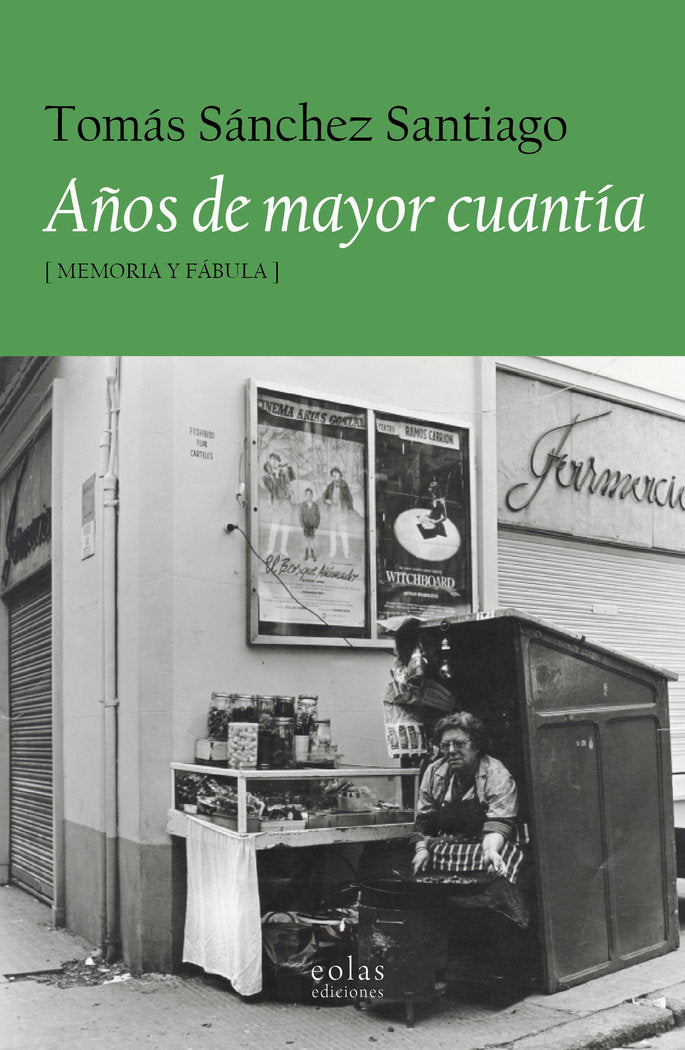 AÑOS DE MAYOR CUANTÍA, de SÁNCHEZ SANTIAGO, TOMÁS | portada del libro