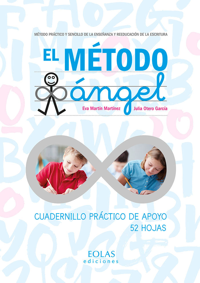 EL MÉTODO ÁNGEL (CUADERNILLO PRÁCTICO DE APOYO), de MARTÍN MARTÍNEZ, EVA | portada del libro