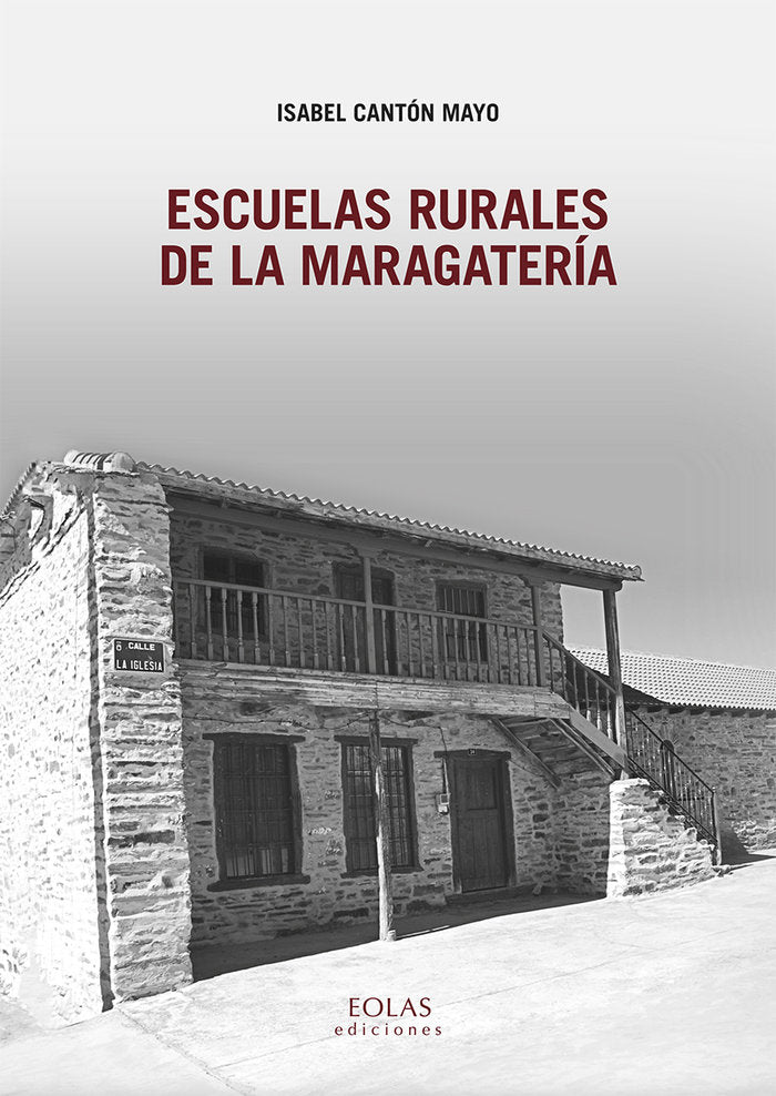 ESCUELAS RURALES DE LA MARAGATERÍA, de CANTÓN MAYO, ISABEL | portada del libro