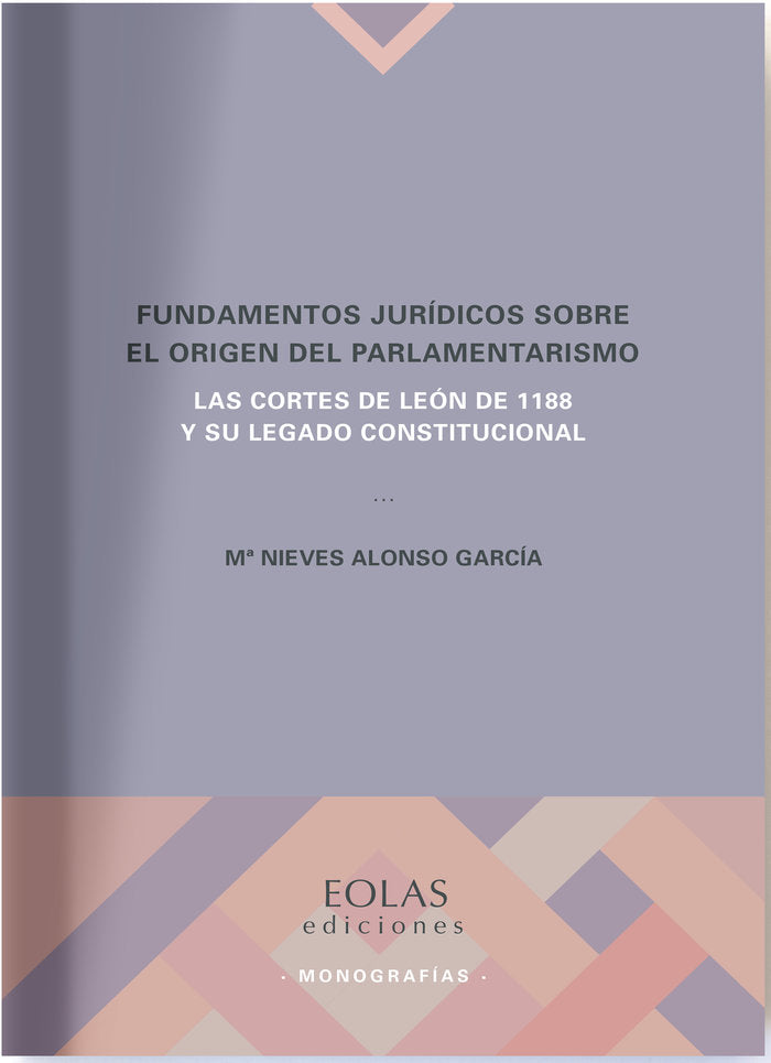 Fundamentos jurídicos sobre el origen del parlamentarismo, de Alonso García, María Nieves | portada del libro