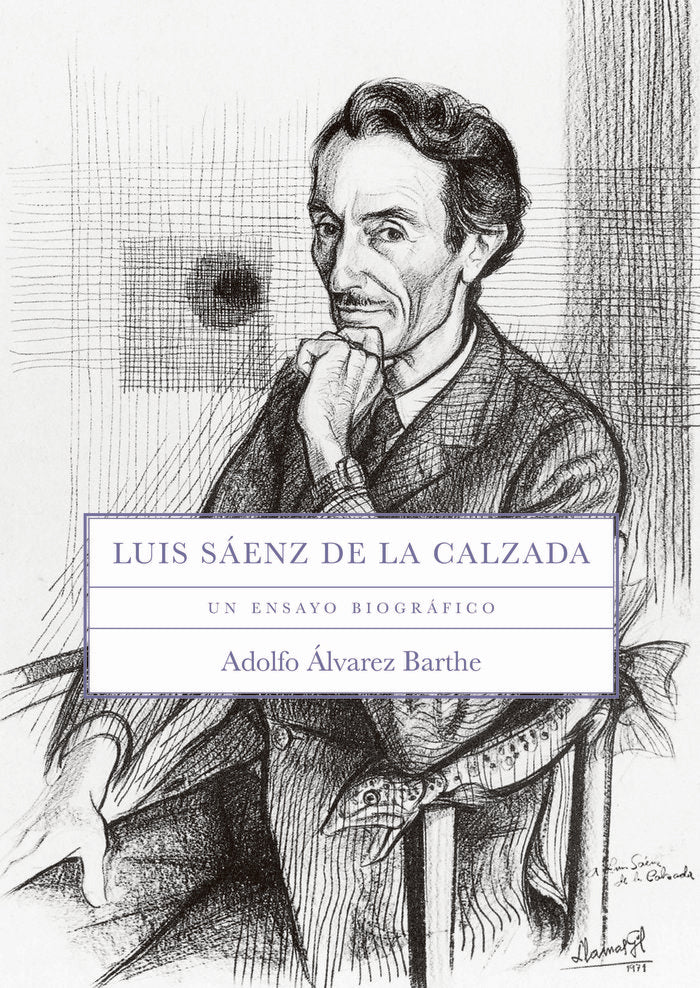 Luis Sáenz de la Calzada, de Álvarez Barthe, Adolfo | portada del libro