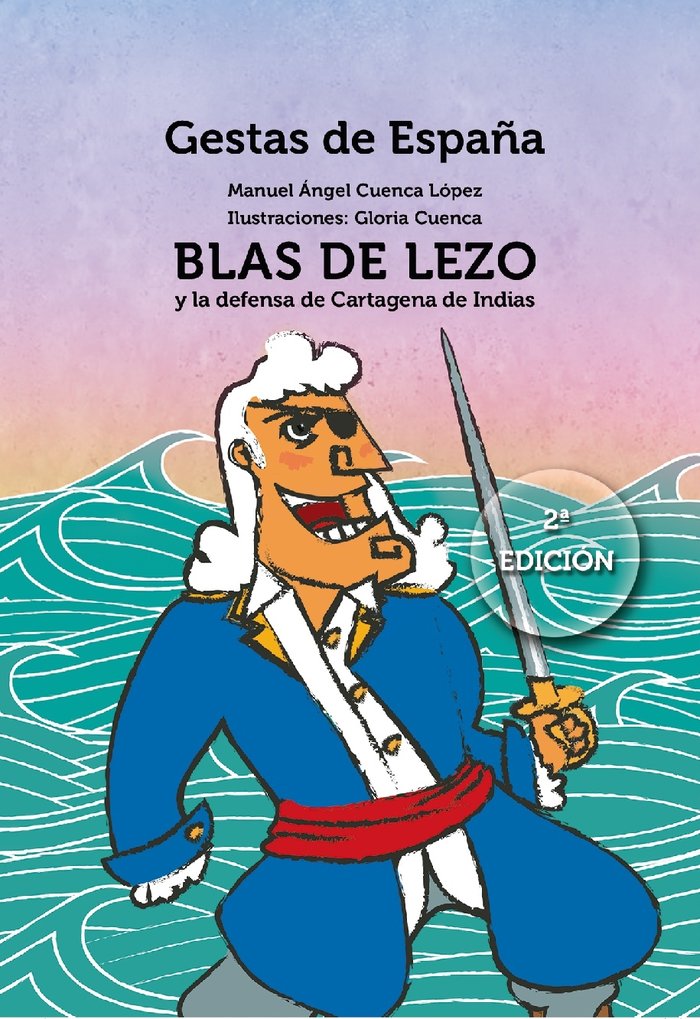 Blas de Lezo y la defensa de Cartagena de Indias, de Cuenca López, Manuel Ángel | portada del libro