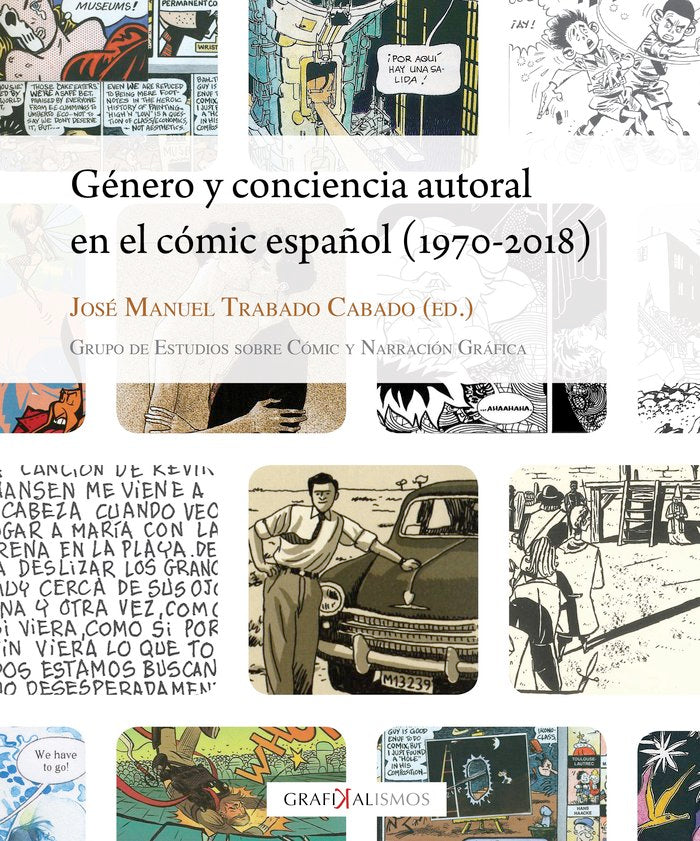 Género y conciencia autoral en el cómic español (1970-2018), de Trabado Cabado, José Manuel | portada del libro