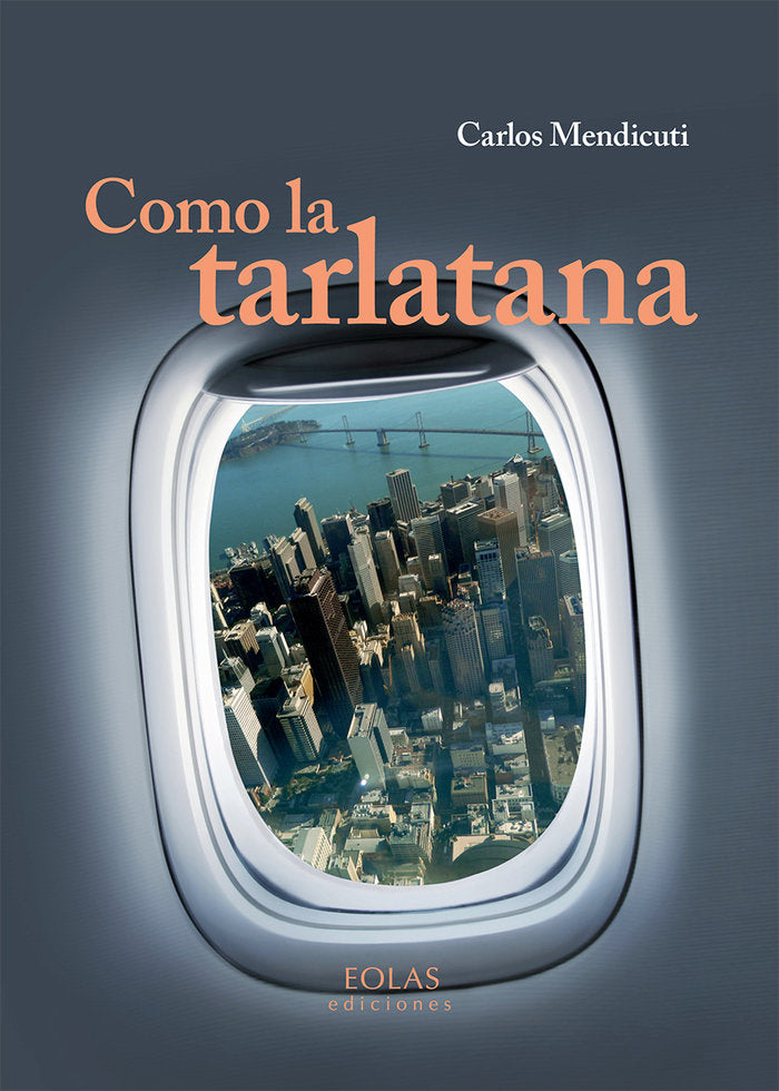 Como la tarlatana, de Mendicuti Castillo, Carlos | portada del libro