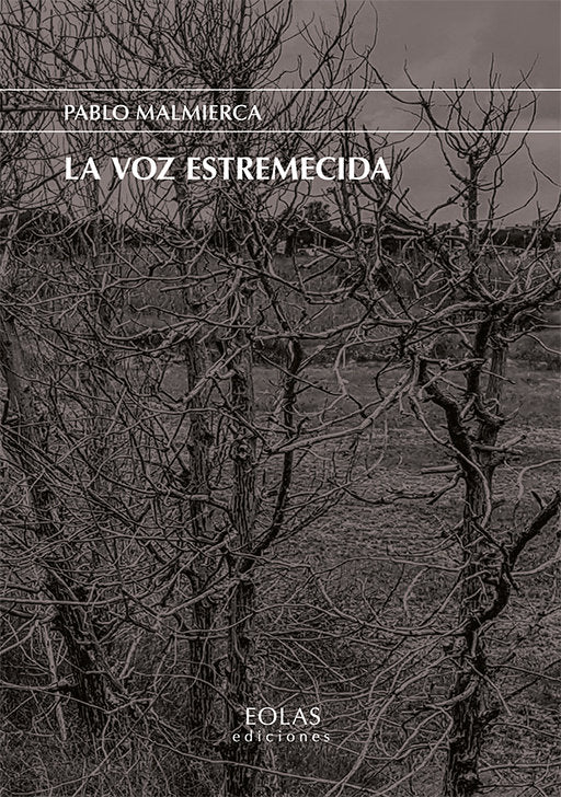 La voz estremecida, de García Malmierca, Pablo | portada del libro