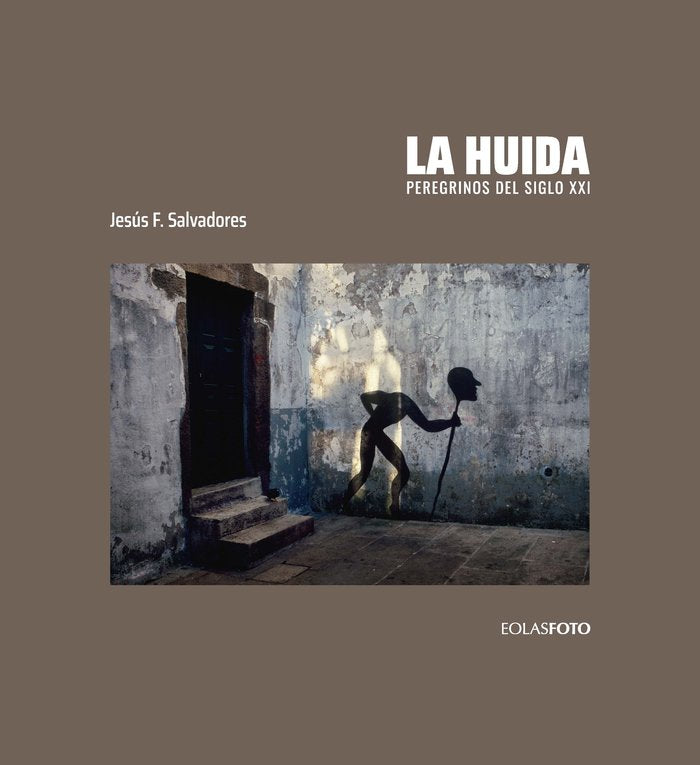 La huida, de Fernández Salvadores, Jesús | portada del libro