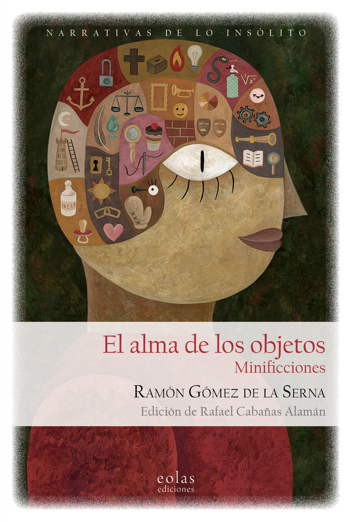 El alma de los objetos, de Gómez de la Serna, Ramón | portada del libro
