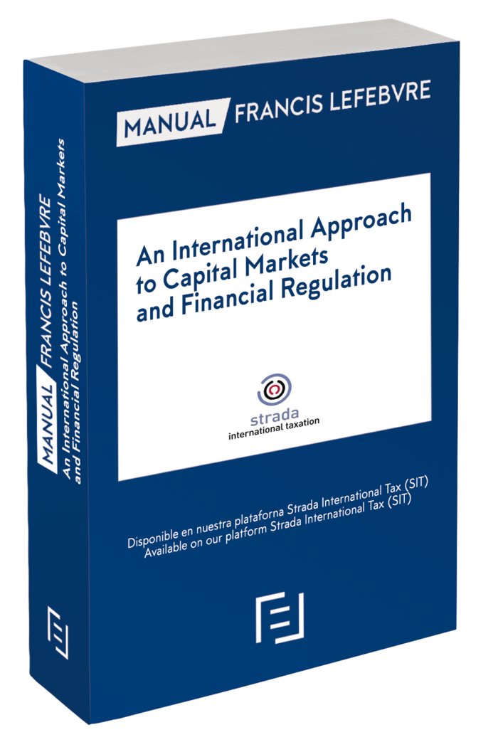 Manual An International Approach to Capital Markets and Financial Regulation, de Lefebvre-El Derecho | portada del libro