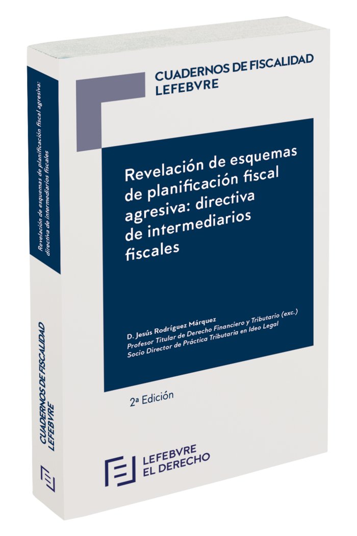 Revelación de Esquemas de Planificación Fiscal Agresiva: Directiva de Intermediarios Fiscales, de Lefebvre-El Derecho | porta