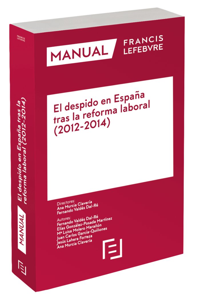 Manual El Despido en España tras la Reforma Laboral 2012-2014, de Lefebvre-El Derecho | portada del libro