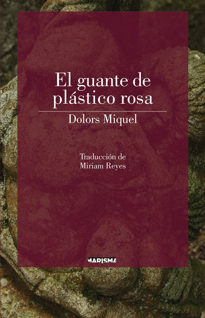El guante de plástico rosa, de Miquel, Dolors | portada del libro