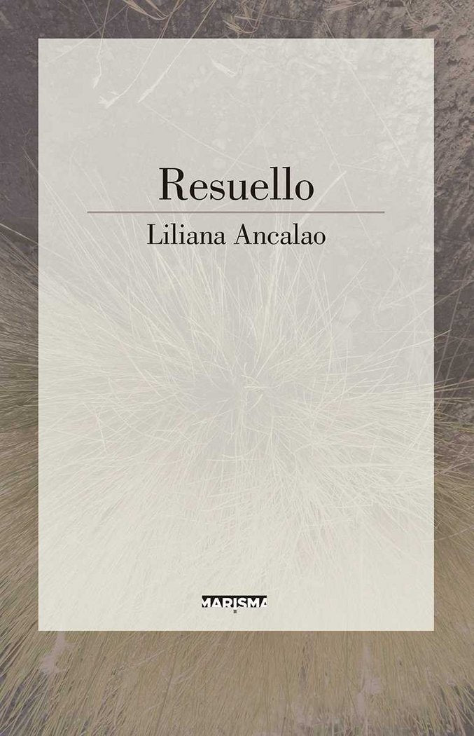 Resuello, de ANCALAO,LILIANA | portada del libro