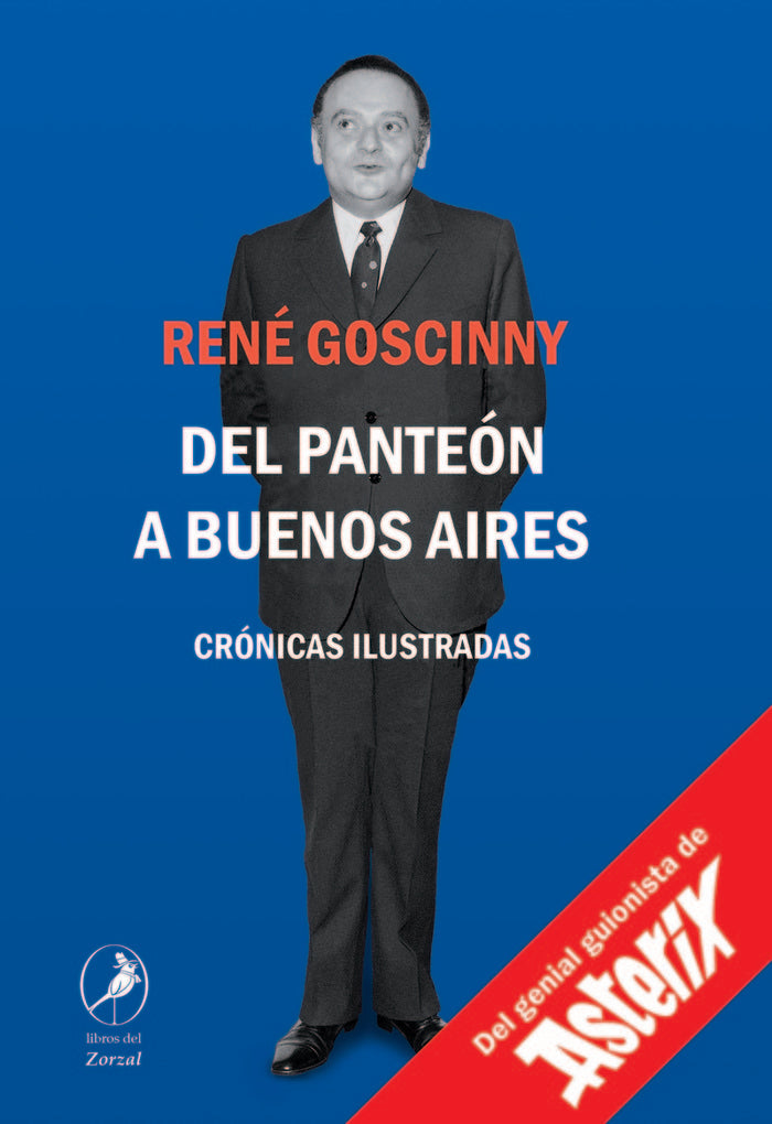 Del Panteón a Buenos Aires, de Goscinny, René | portada del libro