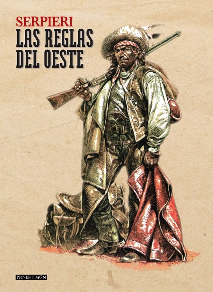 Las reglas del Oeste, de Eleuteri Serpieri, Paolo | portada del libro