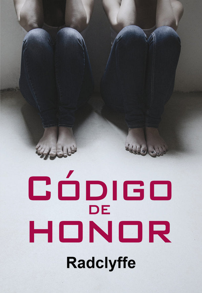Código de honor, de RADCLYFFE | portada del libro
