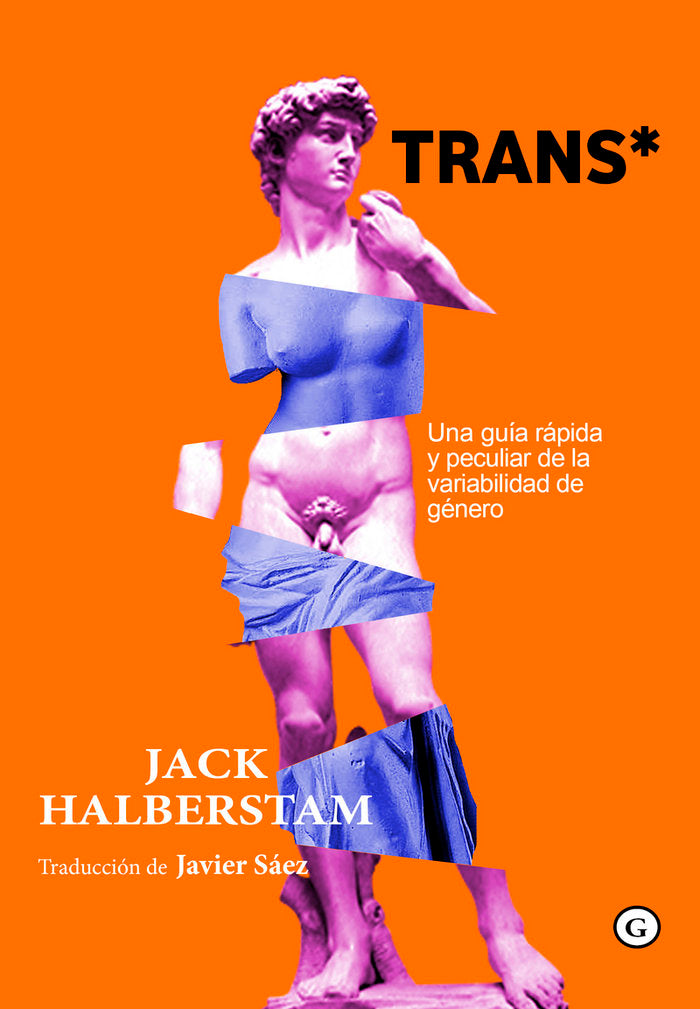 TRANS*, de HALBERSTAM, JACK | portada del libro