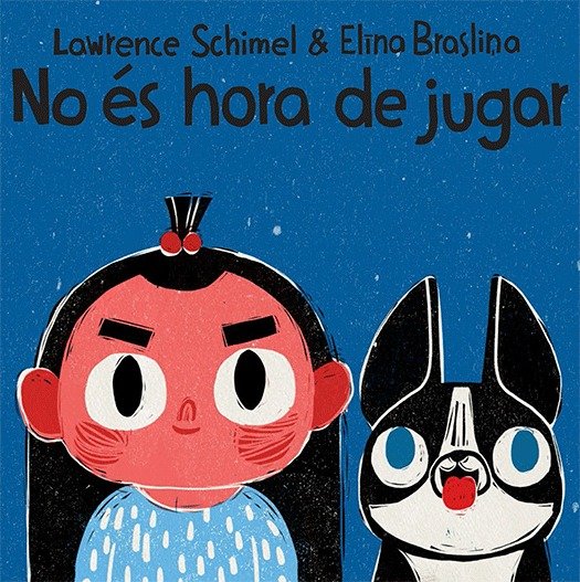 NO éS HORA DE JUGAR, de SCHIMEL, LAWRENCE | portada del libro