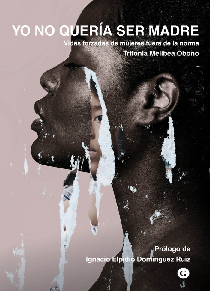 YO NO QUERIA SER MADRE., de OBONO, TRIFONIA MELIBEA | portada del libro