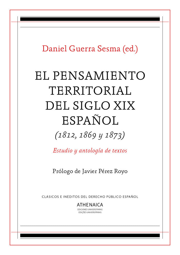 El pensamiento territorial del siglo XIX español (1812, 1869 y 1873), de Guerra Sesma, Daniel | portada del libro