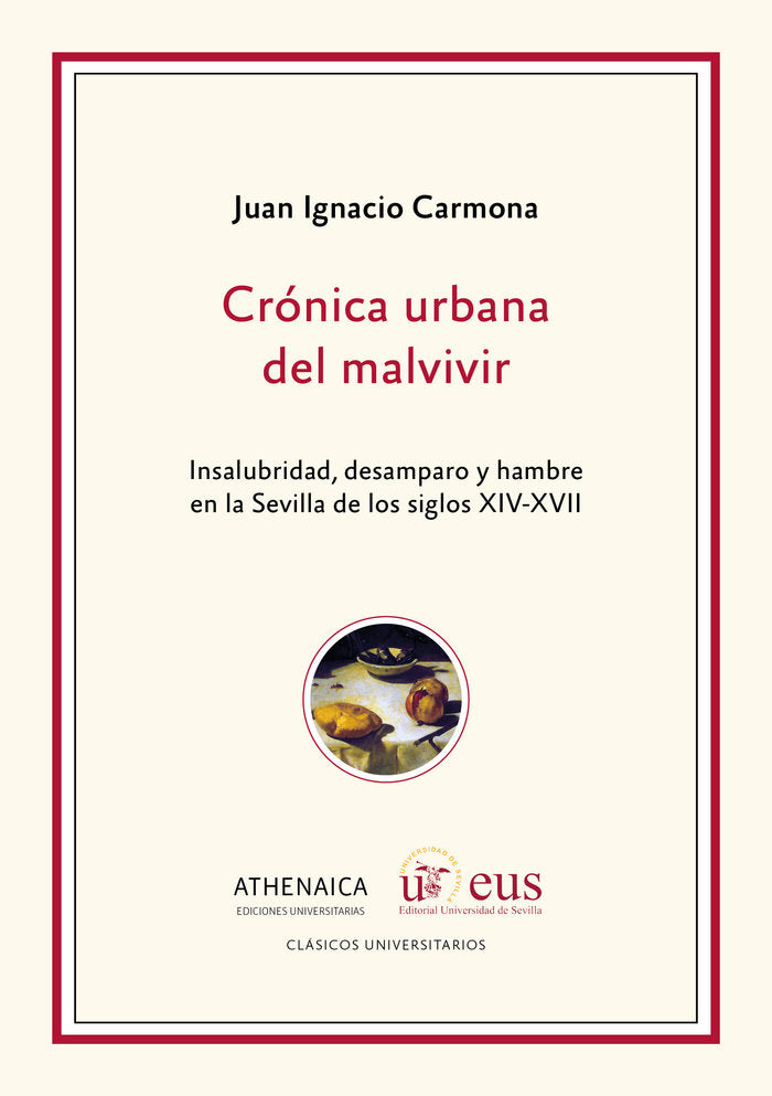 Crónica urbana del malvivir, de Carmona García, Juan Ignacio | portada del libro