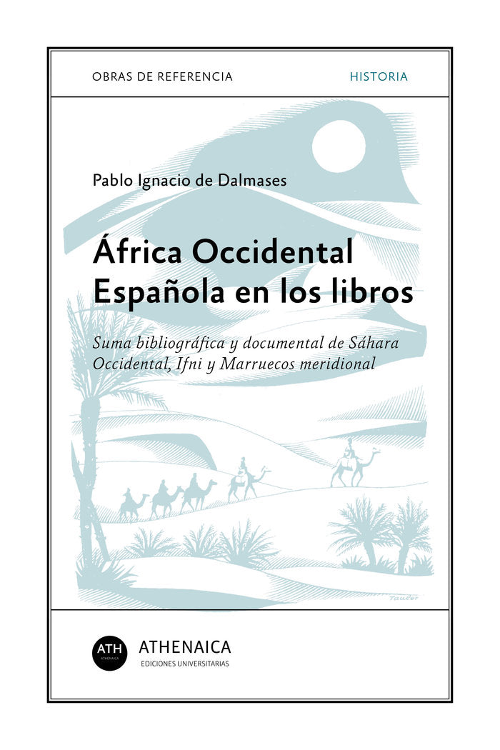 África Occidental Española en los libros, de de Dalmases y de Olabarría, Pablo Ignacio | portada del libro