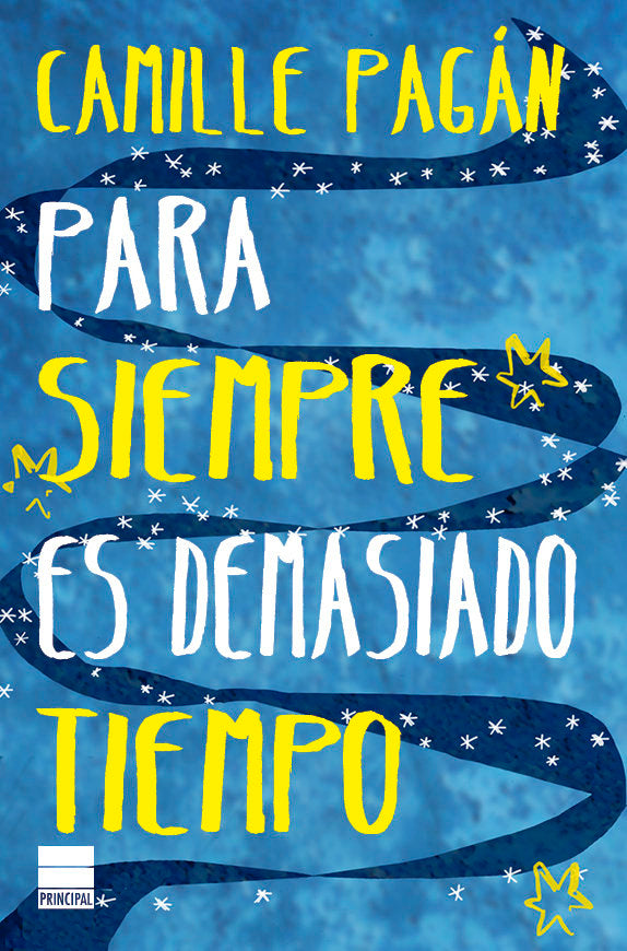 Para siempre es demasiado tiempo, de Pagán, Camille | portada del libro