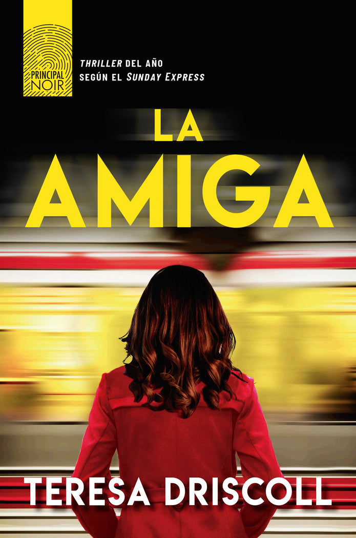 La amiga, de Driscoll, Teresa | portada del libro