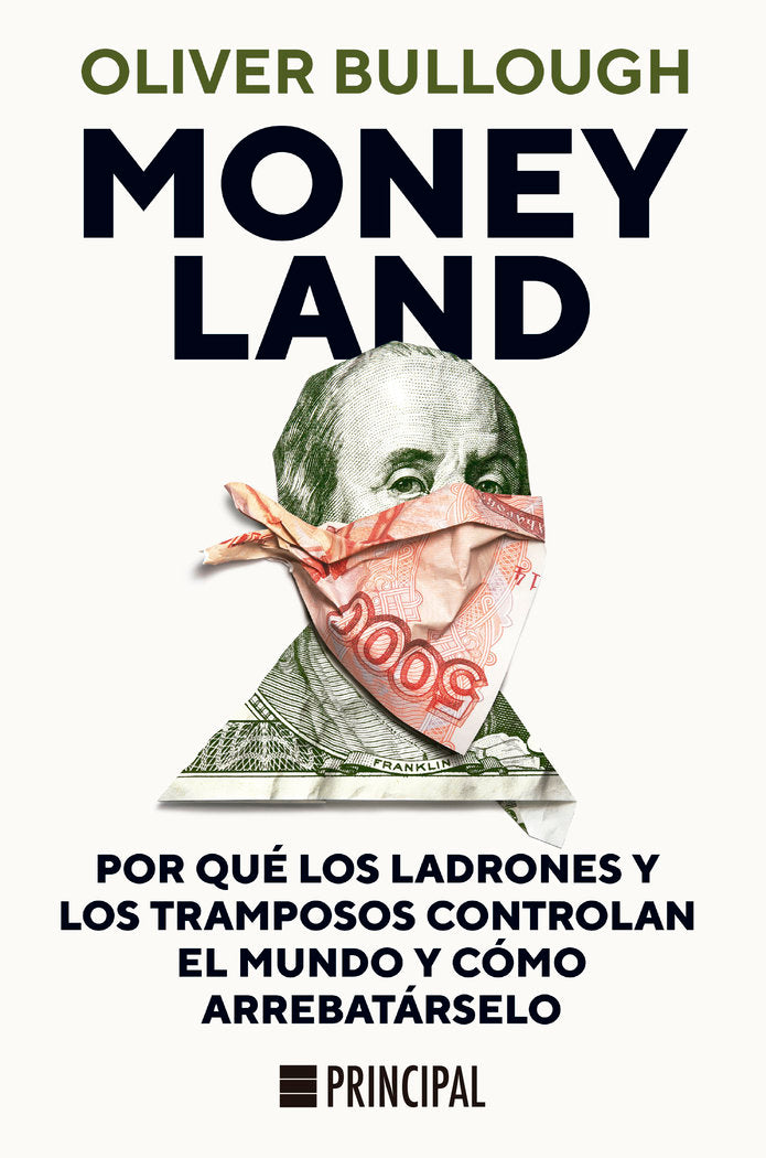 Moneyland, de Bullough, Oliver | portada del libro