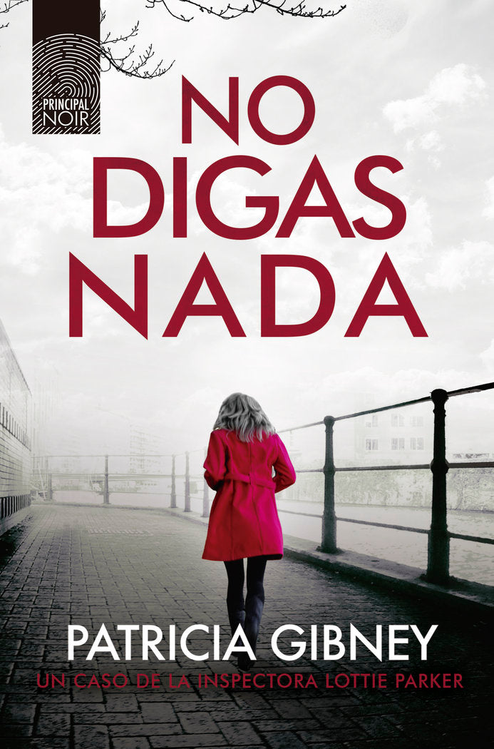 No digas nada, de Gibney, Patricia | portada del libro