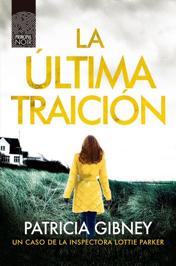 La última traición, de Gibney, Patricia | portada del libro