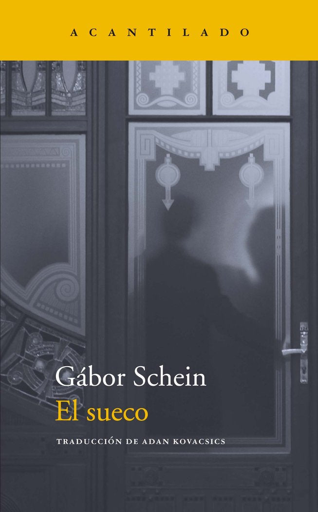 El sueco, de Schein, Gábor | portada del libro