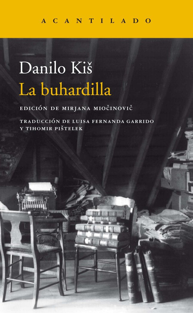 La buhardilla, de Kis, Danilo | portada del libro