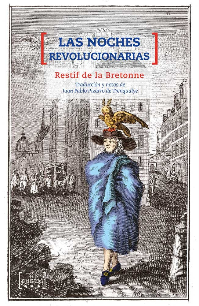 Las noches revolucionarias, de Restif de la Bretonne, Nicolas-Edme | portada del libro