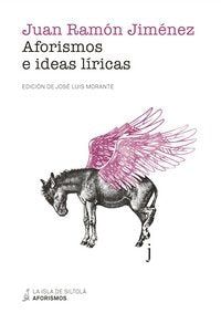 Aforismos e ideas líricas, de Jiménez Mantecón, Juan Ramón | portada del libro