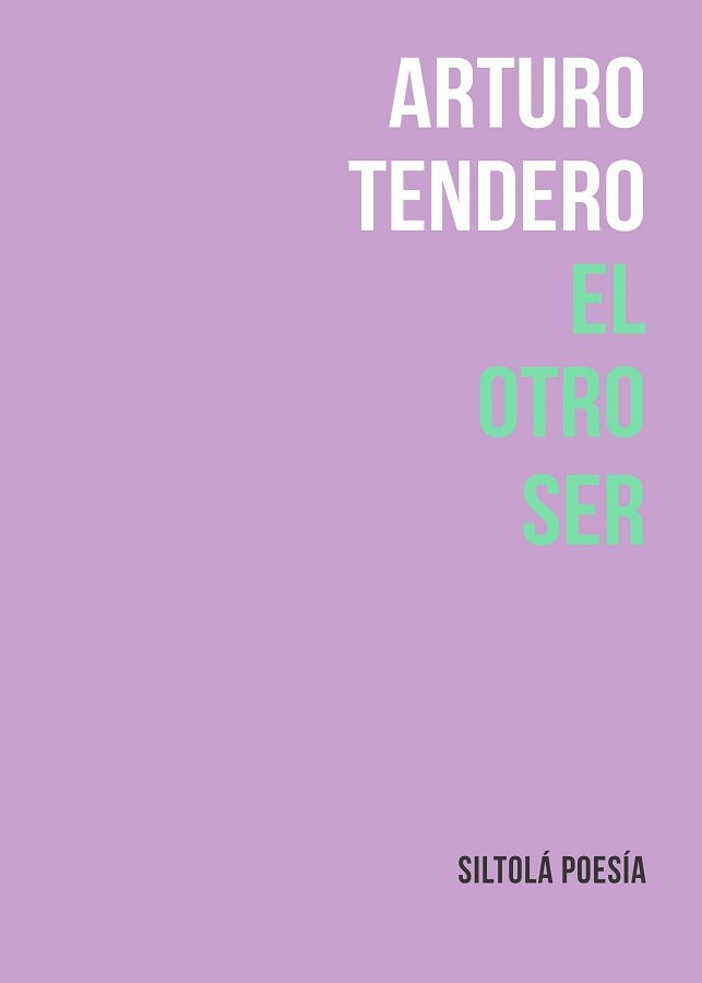 El otro ser, de Tendero López, Arturo | portada del libro