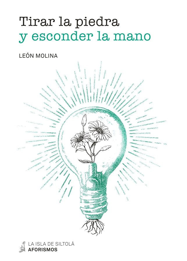 Tirar la piedra y esconder la mano, de Molina Pantiga, León | portada del libro