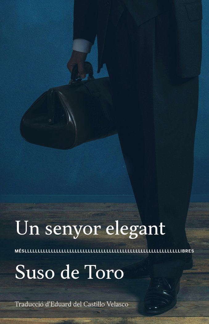 Un senyor elegant, de Suso de Toro | portada del libro