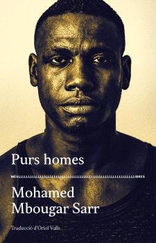 PURS HOMES, de MBOUGAR SARR, MOHAMED | portada del libro