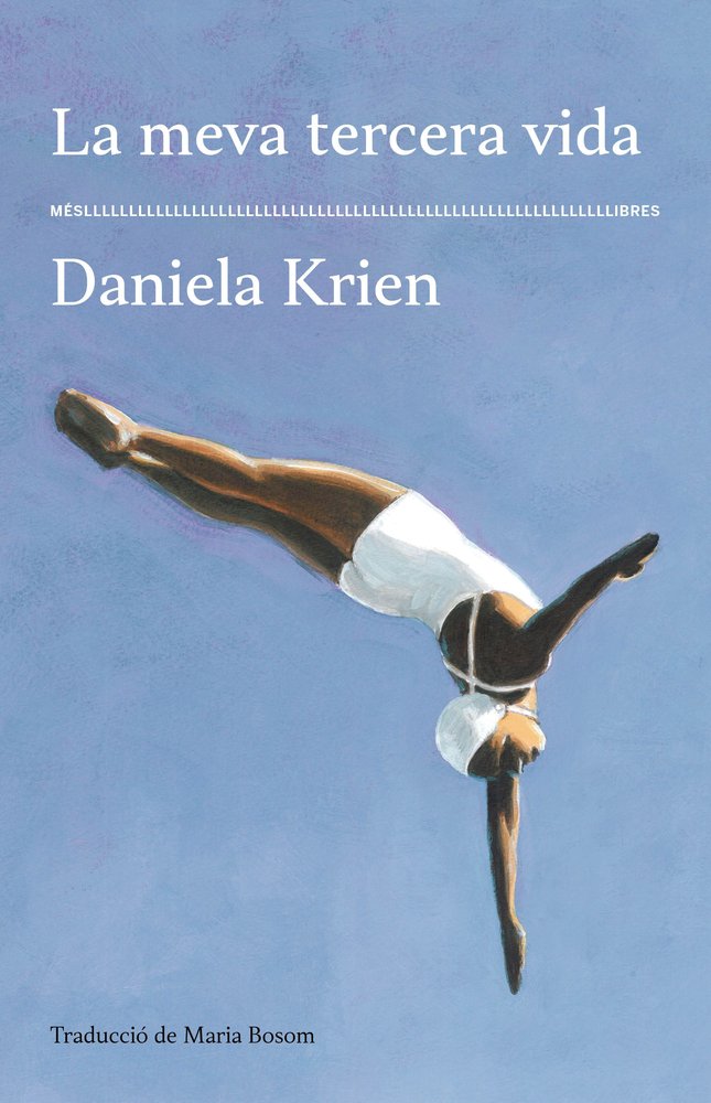 LA MEVA TERCERA VIDA, de DANIELA KRIEN | portada del libro