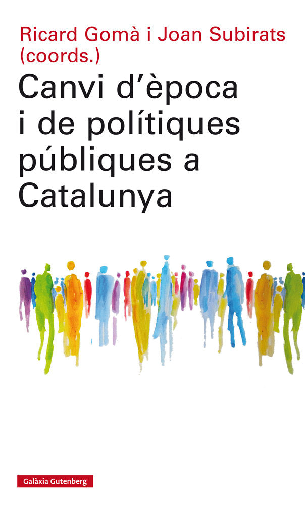 Canvi d'època i de polítiques públiques a Catalunya, de Gomà, Ricard | portada del libro