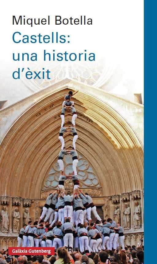 Castells: una història d'èxit, de Botella, Miquel | portada del libro