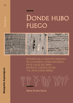 Donde hubo fuego, de Alcolea Gracia, Marta | portada del libro