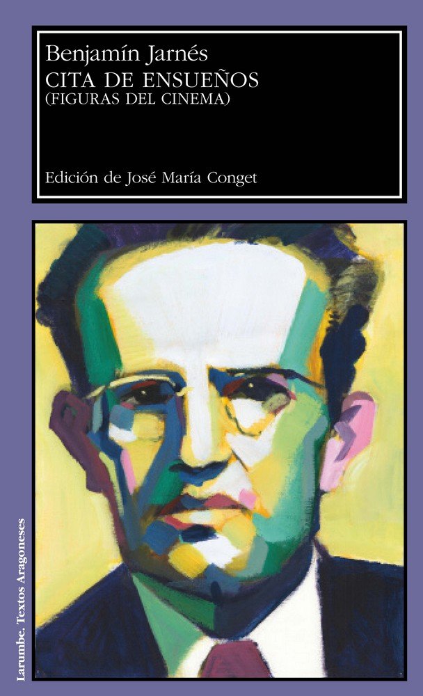 Cita de ensueños (figuras del cinema), de Jarnés, Benjamín | portada del libro
